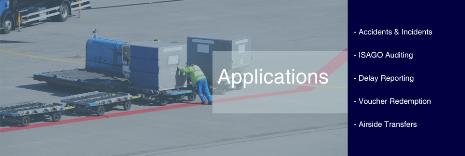 GOSS applications: accidents and incidents, ISAGO auditing, delay reporting, voucher redemption and airside transfers